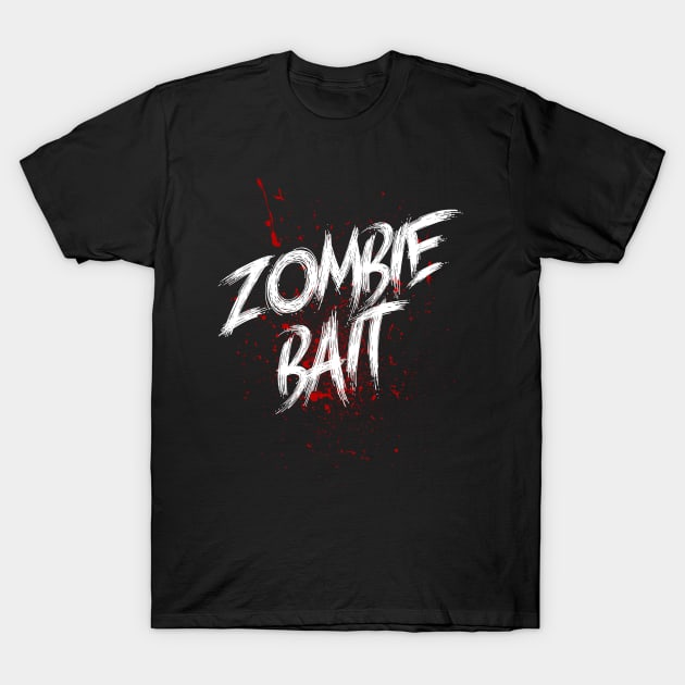 Zombie Bait - Funny Halloween T-Shirt by Issho Ni